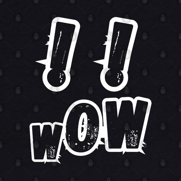 Wow, screaming face, black exclamation points with white outlines on a black background by PopArtyParty